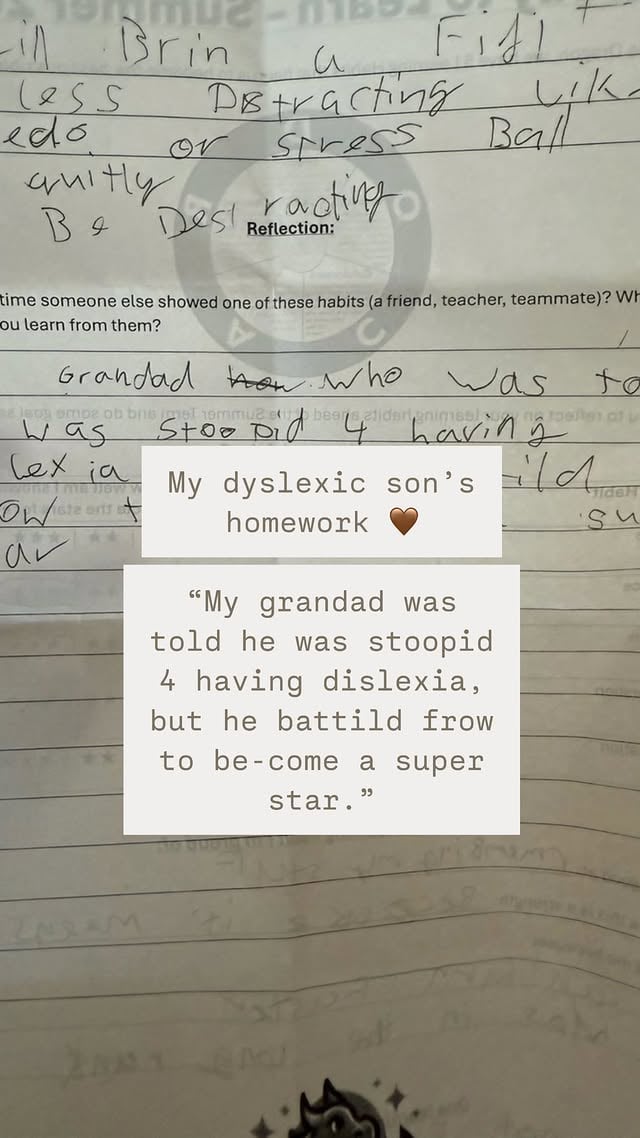 Our son Artie is dyslexic, and while it is challenging at times for him, we’re focusing on the unique skills he is developing as a result of his dyslexic thinking. Skills like lateral thinking, and creative problem-solving. What makes it harder is that he’s stuck in an education system that doesn’t make enough allowances for neurodiversity. We’re trying to remind Artie that spelling and writing doesn’t matter so much in the real world anymore - especially in the digital world. We’re also reminding him and his sisters that there are plenty of other skills that are more important! Artie put it perfectly in one piece of homework from this term when he wrote: “My Grandad was told he was stoopid 4 having dislexia, but he battild frow to be-come a super star.” This made me smile so much - althought I bet his teacher wished he’d written a little bit more! At the end of the day, I really believe that dyslexia is a superpower, and I just hope all young people at school learn to see it that way. It’s incredible to realise that 20% to 40% of entrepreneurs may be dyslexic. And even more inspiring to see @madebydyslexia’s Intelligence 5.0 report find that Dyslexic Thinking skills are the most in demand skills in every job, across all nine major job sectors, globally.I really hope that Artie will always view dyslexia as a strength and a positive point of difference in his life. Because that’s exactly what it is. ⭐️#dyslexic #dyslexia #neurodivergent by @holly_branson