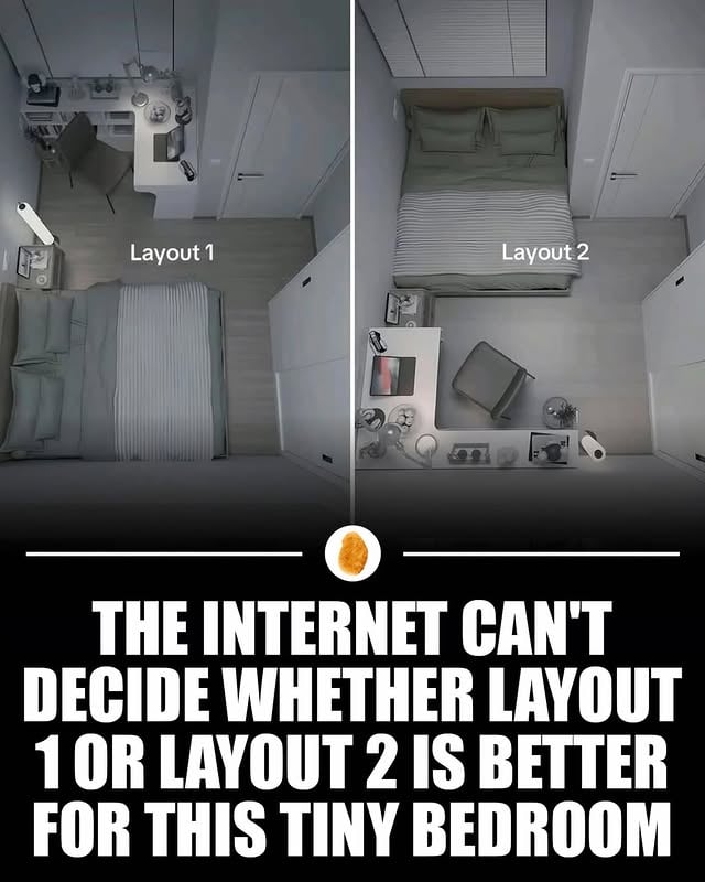 Layout debates are taking over the internet.

A simple bedroom redesign has sparked thousands of opinions online, with people split over whether Layout 1 or Layout 2 makes better use of the limited space. Supporters of Layout 1 prefer the larger open area, while fans of Layout 2 argue it creates a more balanced and functional setup.