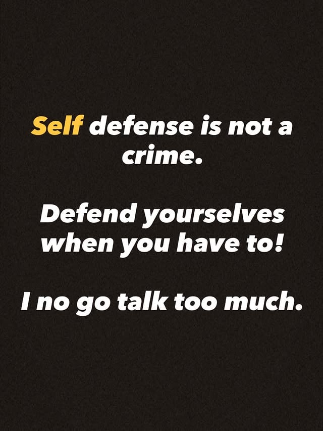 Protecting yourself is not a crime.
Stay safe and defend yourself when necessary. May God continue to be with us.