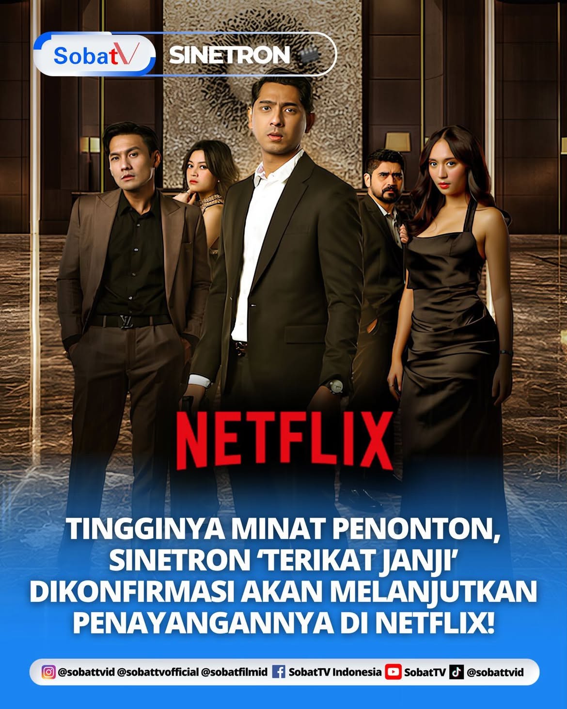Antusias luar biasa dari penonton setia NETFLIX, lanjutan episode Sinetron ‘Terikat Janji’ sudah bisa kalian saksikan lagi😍

Anak kandung SenaDa udah bisa lanjut nonton yaa😚
#SobatTV #SobatTVInfo #TerikatJanji #NETFLIX