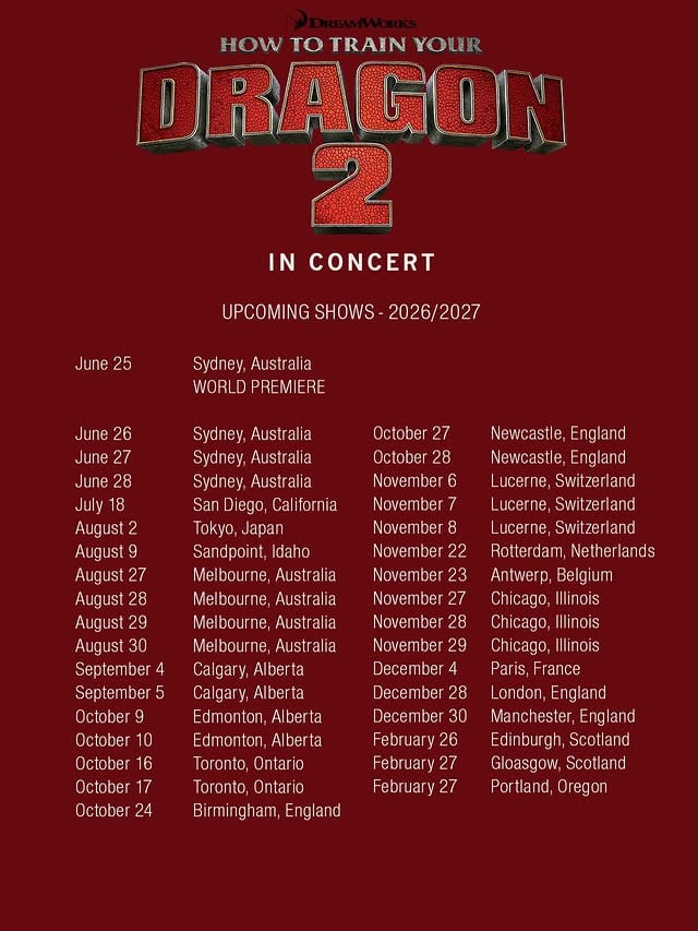 Here is the updated schedule for HTTYD 2 in Concert