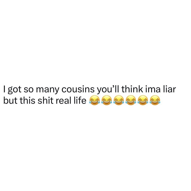 TAG ALL YOUR COUSINS 😂😂😂😂😂😂😂 @RespectfullyJustin #Respectfully